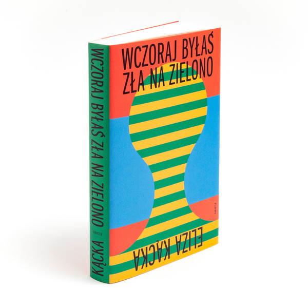 Wczoraj byłaś zła na zielono